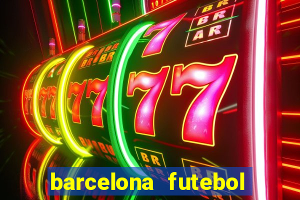 barcelona futebol play hd